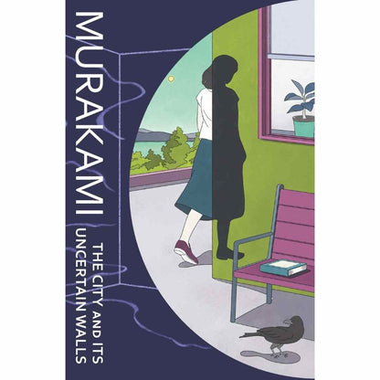 The City and Its Uncertain Walls By Haruki Murakami