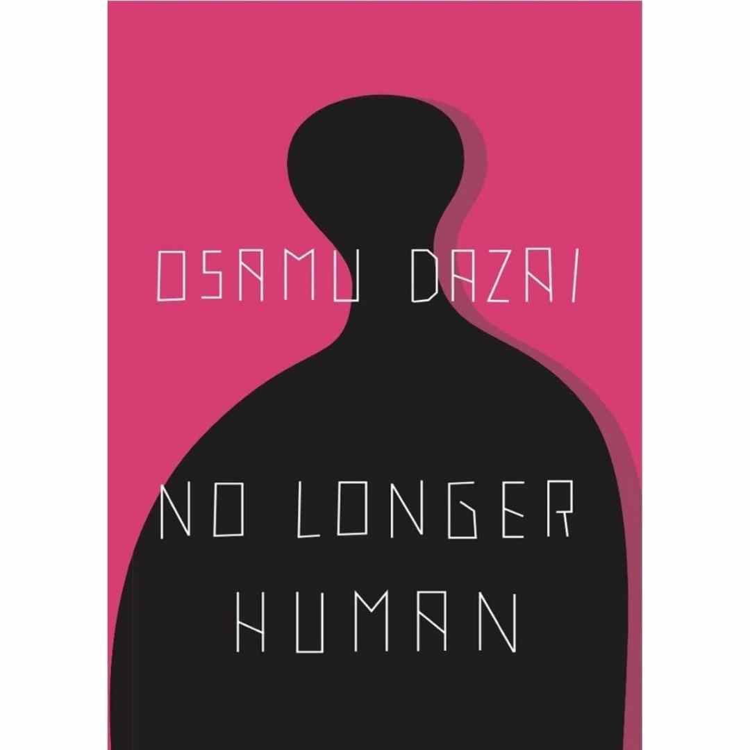 No Longer Human by Osama Dazai