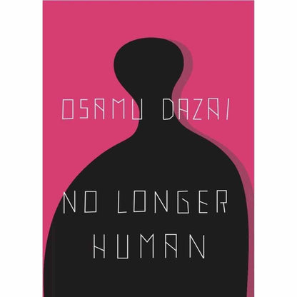 No Longer Human by Osama Dazai