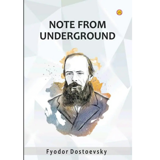 Notes from Underground by Fyodor Dostoevsky