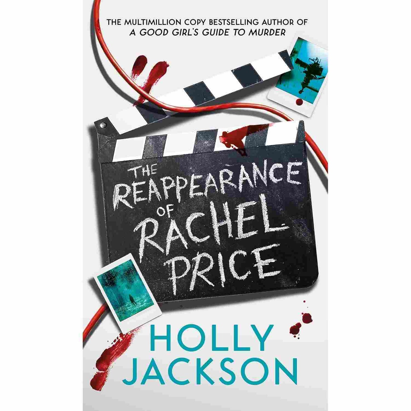 The Reappearance of Rachel Price By Holly Jackson (Slightly Old)