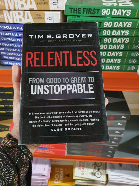Relentless By Tim S. Grover (Slightly Old)