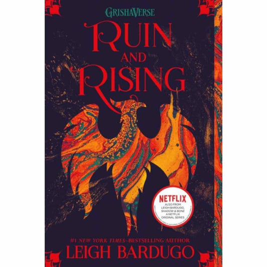 Ruin and Rising by Leigh Bardugo (Book 3 of the Shadow and Bone Trilogy)