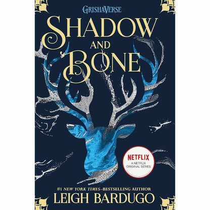 Shadow and Bone by Leigh Bardugo (Book 1 of the Shadow and Bone Trilogy)