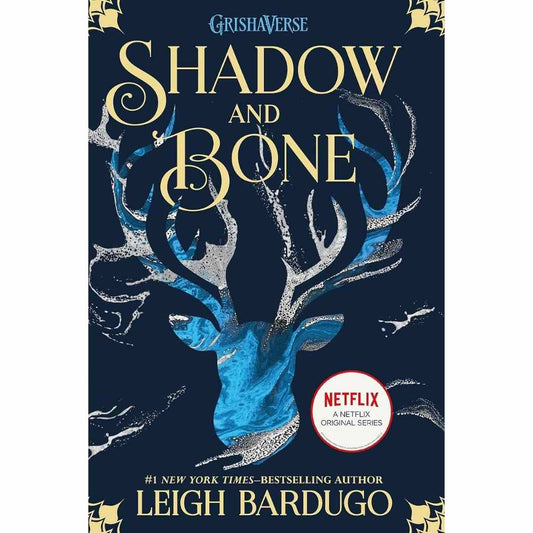 Shadow and Bone by Leigh Bardugo (Book 1 of the Shadow and Bone Trilogy)