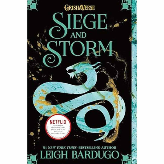 Siege and Storm by Leigh Bardugo (Book 2 of the Shadow and Bone Trilogy)