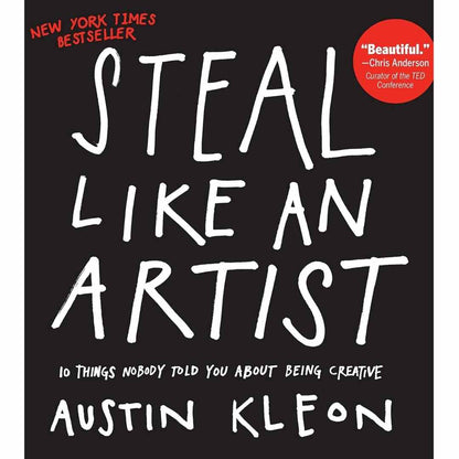 Steal Like an Artist by Austin Kleon