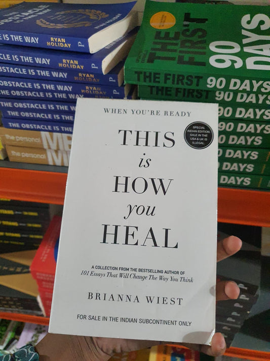 When You’re Ready, This is How You Heal By Brianna Wiest (Minor Bend Cover)