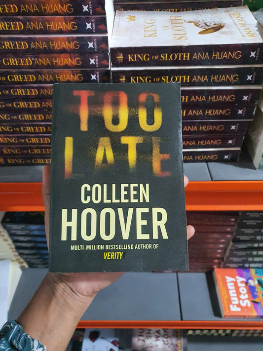Too Late By Colleen Hoover (Slightly Old)