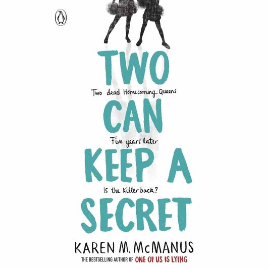 Two Can Keep a Secret By Karen M. McManus  (Book 4 of the One of Us Is Lying series)