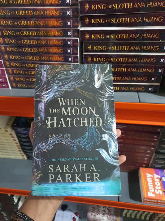 When the Moon Hatched By Sarah A. Parker (Minor Bend Cover)