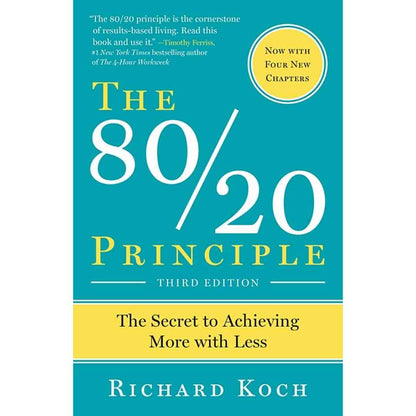 The 80/20 Principle by Richard Koch