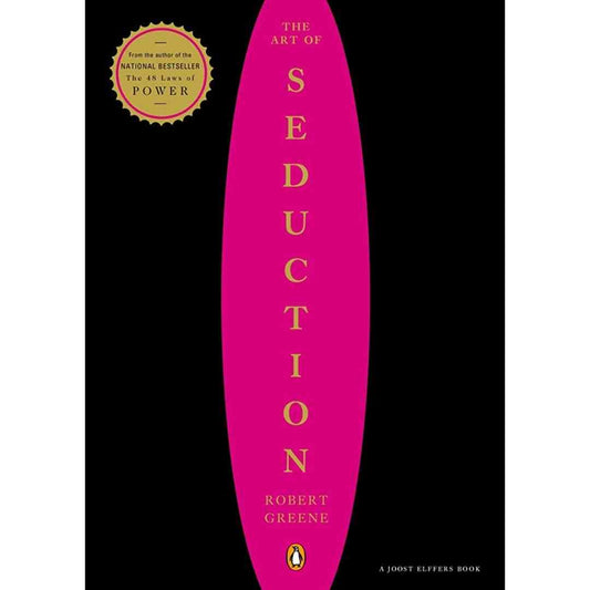 The Art of Seduction by Robert Greene