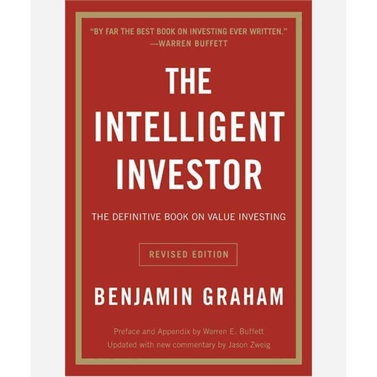 The Intelligent Investor By Benjamin Graham
