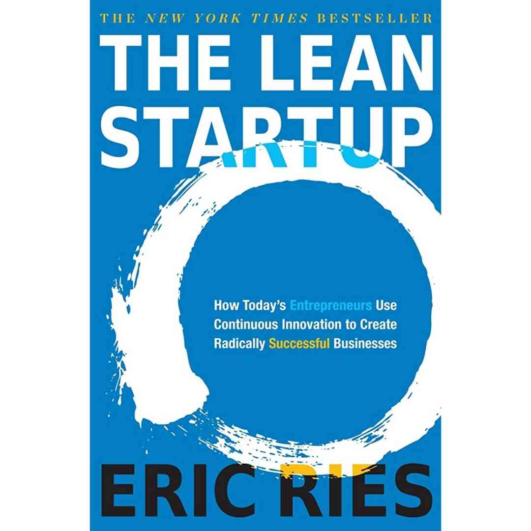 The Lean Startup By Eric Ries (Slightly Old)