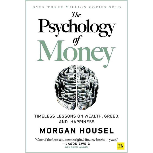 The Psychology of Money By Morgan Housel