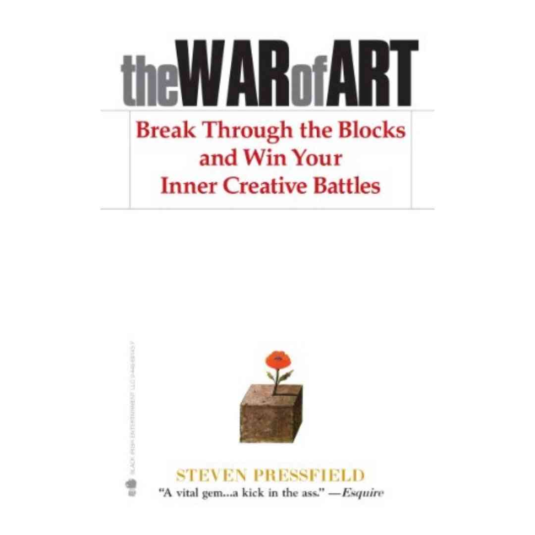 The War of Art By Steven Pressfield