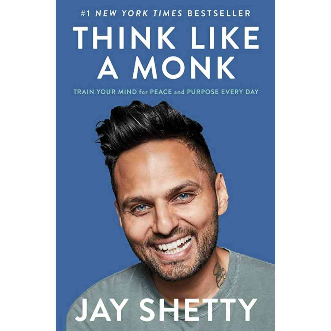 Think Like a Monk By Jay Shetty